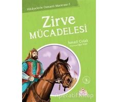 Zirve Mücadelesi - İsmail Çolak - Nesil Çocuk Yayınları