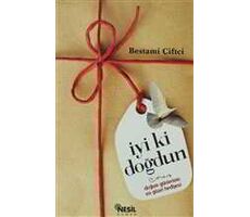 İyi ki Doğdun - Bestami Çiftçi - Nesil Yayınları
