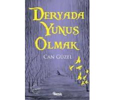 Deryada Yunus Olmak - Can Güzel - Nesil Yayınları