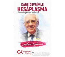 Karşı Devrimle Hesaplaşma - Coşkun Özdemir - Cumhuriyet Kitapları