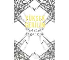 Yüksek Gerilim - Adalet Ağaoğlu - Everest Yayınları