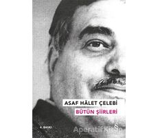 Asaf Halet Çelebi - Bütün Şiirleri - Asaf Halet Çelebi - Everest Yayınları