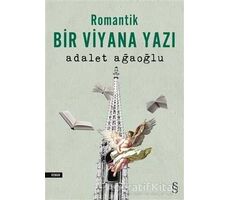 Romantik Bir Viyana Yazı - Adalet Ağaoğlu - Everest Yayınları