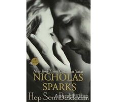 Hep Seni Bekledim - Nicholas Sparks - Artemis Yayınları