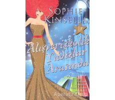 Alışverişkolik Yıldızlar Arasında - Sophie Kinsella - Artemis Yayınları