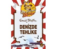 Maceracı Dörtler - Denizde Tehlike - Enid Blyton - Artemis Yayınları