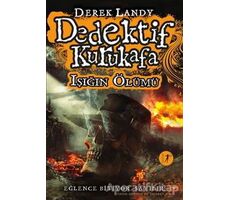 Dedektif Kurukafa - Işığın Ölümü - Derek Landy - Artemis Yayınları