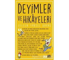 Deyimler ve Hikayeleri - Selcen Yüksel Arvas - Carpe Diem Kitapları