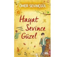 Hayat Sevince Güzel! - Ömer Sevinçgül - Carpe Diem Kitapları