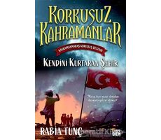 Yılankıran Mehmet - Korkusuz Kahramanlar - Rabia Tunç - Carpe Diem Kitapları