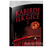 Kabirde İlk Gece 3 - Seyit Ahmet Uzun - Hayat Yayınları