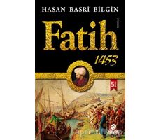 Fatih 1453 - Hasan Basri Bilgin - Hayat Yayınları