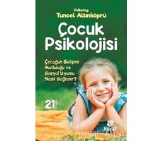 Çocuk Psikolojisi - Tuncel Altınköprü - Hayat Yayınları