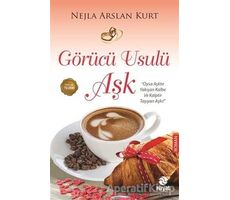 Görücü Usulü Aşk - Nejla Arslan Kurt - Hayat Yayınları