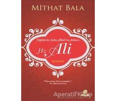 Allahın Aslanı Hz. Ali - Mithat Bala - Hayat Yayınları
