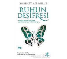 Ruhun Deşifresi - Mehmet Ali Bulut - Hayat Yayınları