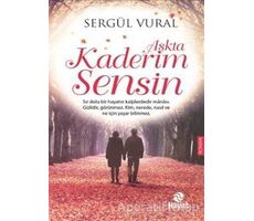 Aşkta Kaderim Sensin - Sergül Vural - Hayat Yayınları