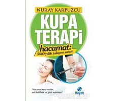 Kupa Terapi - Nuray Karpuzcu - Hayat Yayınları