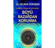 Büyü ve Nazardan Korunma - Ali Selman Demirbağ - Hayat Yayınları