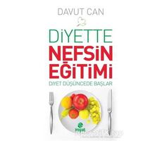 Diyette Nefsin Eğitimi - Davut Can - Hayat Yayınları