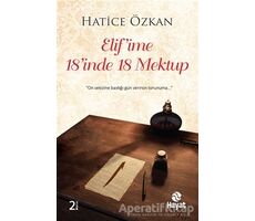 Elifime 18inde 18 Mektup - Hatice Özkan - Hayat Yayınları