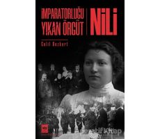 İmparatorluğu Yıkan Örgüt - Nili - Celil Bozkurt - Ötüken Neşriyat