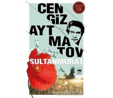 Sultanmurat - Cengiz Aytmatov - Ötüken Neşriyat