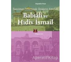 Babıali ve Hıdiv İsmail - Hayrettin Pınar - Kitap Yayınevi