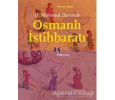 2. Mahmud Devrinde Osmanlı İstihbaratı - Ahmet Yüksel - Kitap Yayınevi