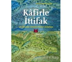 Kafirle İttifak - Christine Isom-Verhaaren - Kitap Yayınevi