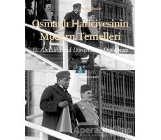 Osmanlı Hariciyesinin Modern Temelleri - Zeynep Bostan - Kitap Yayınevi