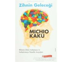 Zihnin Geleceği - Michio Kaku - ODTÜ Geliştirme Vakfı Yayıncılık
