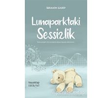 Lunaparktaki Sessizlik - İbrahim Garip - Hayykitap