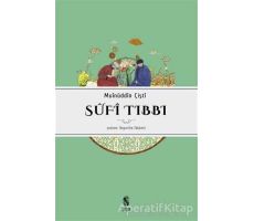 Sufi Tıbbı - Şeyh Hakim Muinüddin Çişti - İnsan Yayınları