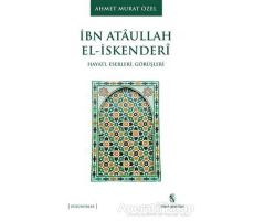 İbn Ataullah El-İskenderi - Ahmet Murat Özel - İnsan Yayınları