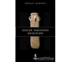 Dinler Tarihinin Meseleleri - Kürşat Demirci - İnsan Yayınları