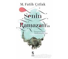 Senin Ramazan’ın - M. Fatih Çıtlak - İnsan Yayınları