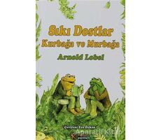 Kurbağa ve Murbağa - Sıkı Dostlar - Arnold Lobel - Kelime Yayınları