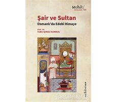 Şair ve Sultan - Tuba Işınsu Durmuş - Muhit Kitap