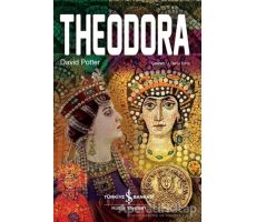 Theodora - David Potter - İş Bankası Kültür Yayınları