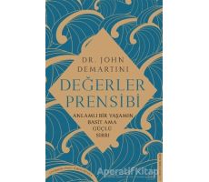 Değerler Prensibi - John Demartini - Destek Yayınları