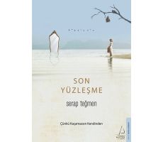 Son Yüzleşme - Serap Teğmen - Destek Yayınları