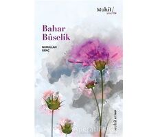 Bahar Buselik - Nurullah Genç - Muhit Kitap