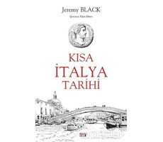Kısa İtalya Tarihi - Jeremy Black - Say Yayınları