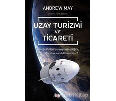 Uzay Turizmi ve Ticareti - Andrew Mayne - Say Yayınları