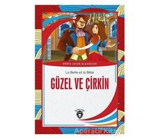 Güzel Ve Çirkin - La Belle Et La Bete - Dorlion Yayınları