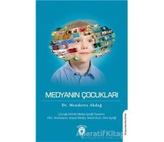 Medyanın Çocukları - Menderes Akdağ - Dorlion Yayınları