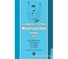 Diyalektik Ve Tarihsel Materyalizmin Alfabesi 1978 - V. A. Karpuşin - Dorlion Yayınları