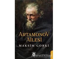 Artamonov Ailesi - Maksim Gorki - Dorlion Yayınları