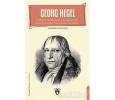 Georg Hegel - Yevgeniy Solovyov - Dorlion Yayınları